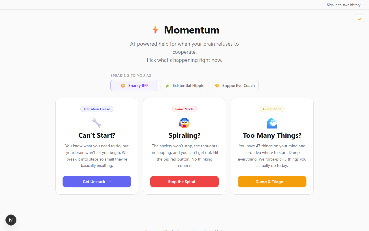 Momentum, an AI app I built — pick what's happening right now: Can't Start?, Spiraling?, or Too Many Things?